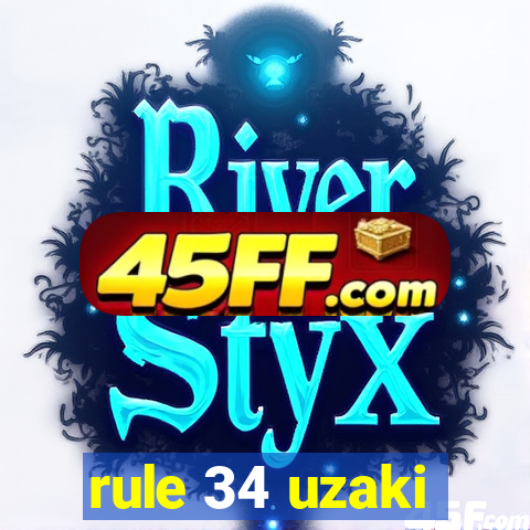 rule 34 uzaki